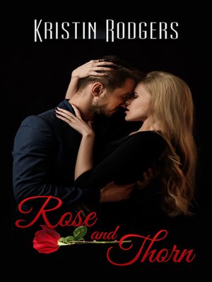 cover image of Rose and Thorn